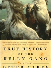 True History of the Kelly Gang - Peter Carey