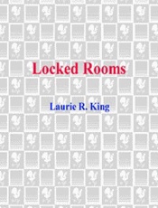 Locked Rooms - Laurie R. King
