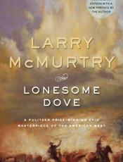 Lonesome Dove - Larry McMurtry
