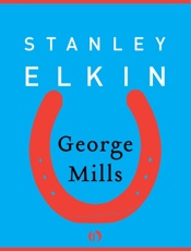 George Mills - Stanley Elkin