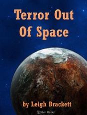 Terror out of Space - Leigh Brackett