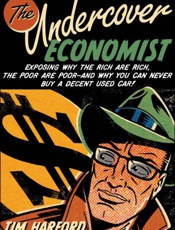 Undercover Economist, The - Tim Harford