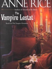 The Vampire Lestat - Anne Rice