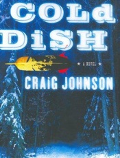 The Cold Dish - Craig Johnson