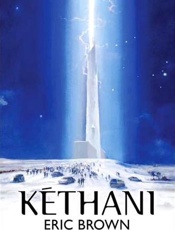 Kethani - Eric Brown