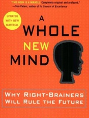 A whole new mind_ why right-bra - Daniel H. Pink