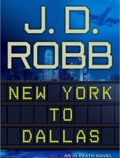 New York to Dallas - J. D. Robb