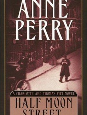 Half Moon Street - Anne Perry