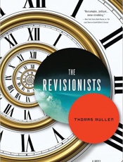 The Revisionists - Thomas Mullen