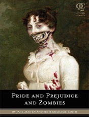 Pride and Prejudice and Zombies - Jane Austen