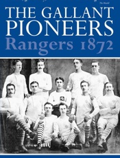 Rangers 1872_ The Gallant Pione - Gary Ralston