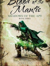 Blood of the Mantis - Adrian Tchaikovsky