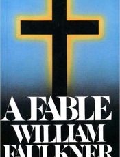 A Fable - William Faulkner
