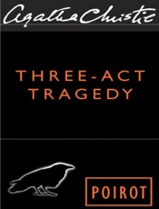 Three-Act Tragedy - Agatha Christie