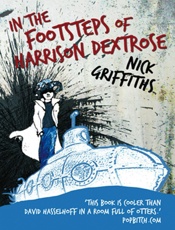 In the Footsteps of Harrison De - Nick Griffiths