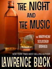 The Night and the Music - Lawrence Block