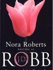 Betrayal in Death - Nora Roberts; J. D. Robb