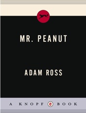 Mr. Peanut - Adam Ross