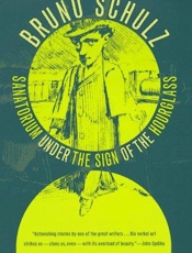 Sanatorium under the sign of th - Bruno Schulz; Celina Wieniewska