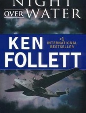 Night Over Water - Ken Follett
