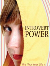 Introvert Power_ Why Your Inner - Laurie Helgoe