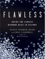 Flawless_ Inside the Largest Di - Scott Andrew Selby; Greg Campbe