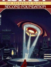 Second Foundation - Isaac Asimov