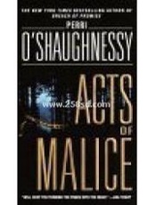 Acts of Malice - Perri O'Shaughnessy