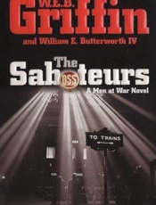 The Saboteurs - W.E.B. Griffin