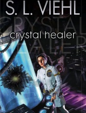 Crystal Healer - S. L. Viehl