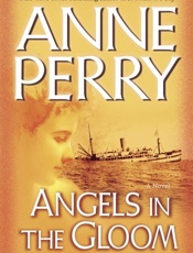Angels in the Gloom_ A Novel - Anne Perry
