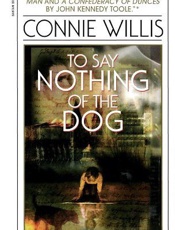 To Say Nothing of the Dog - Connie Willis