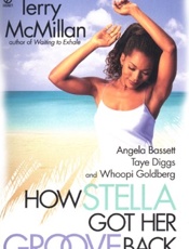 How Stella Got Her Groove Back - Terry McMillan