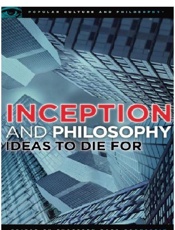 Inception and Philosophy - Thorsten Botz-Bornstein