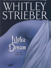 Lilith's Dream_ A Tale of the V - Whitley Strieber