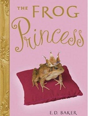 The Frog Princess - E. D. Baker