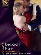 Wanted, Mail-Order Mistress - Deborah Hale