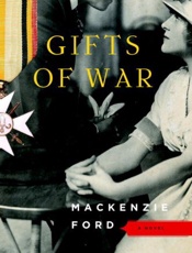 Gifts of War - Mackenzie Ford