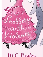 Snobbery With Violence - M. C. Beaton
