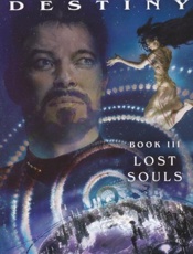 Destiny 03_ Lost Souls - David MacK; Gene Roddenberry; R