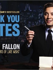 Thank You Notes - Jimmy Fallon; the Writers of La