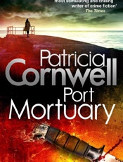 Port Mortuary - Patricia Cornwell
