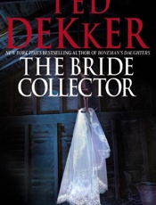 The Bride Collector - Ted Dekker