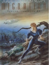 Migration_ Species Imperative # - Julie E. Czerneda