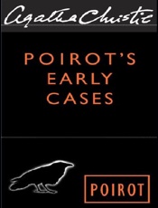Poirot's Early Cases - Agatha Christie
