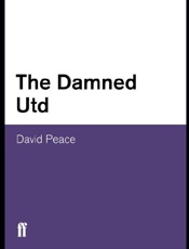 The Damned Utd - David Peace