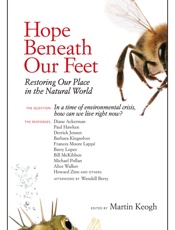 Hope Beneath Our Feet_ Restorin - Martin Keogh; Michael Pollan; B