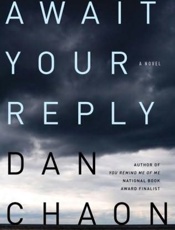 Await Your Reply - Dan Chaon
