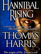 Hannibal Rising - Thomas Harris