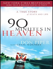 90 Minutes in Heaven_ A True St - Don Piper; Cecil Murphey